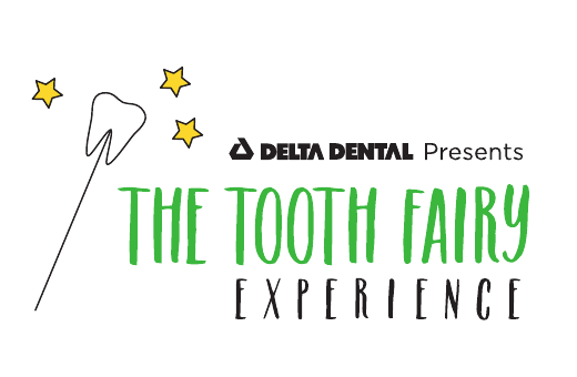 Delta Dental presents The Tooth Fairy Experience